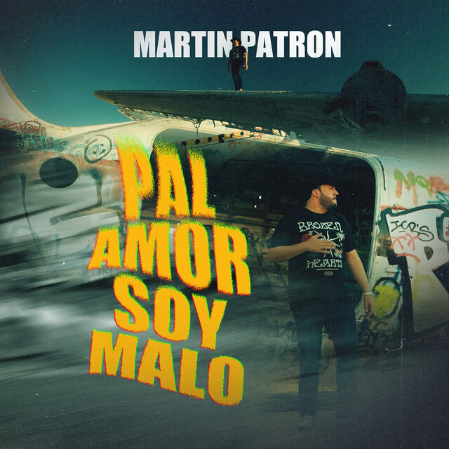 Pal Amor Soy Malo