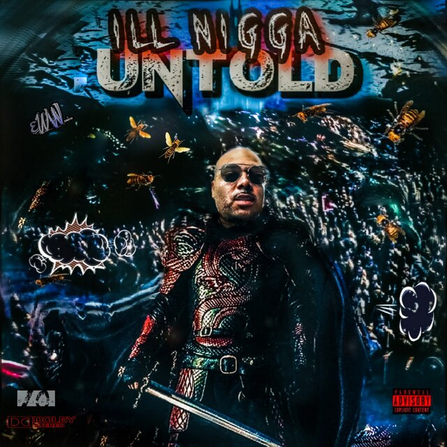 Ill Nigga Untold