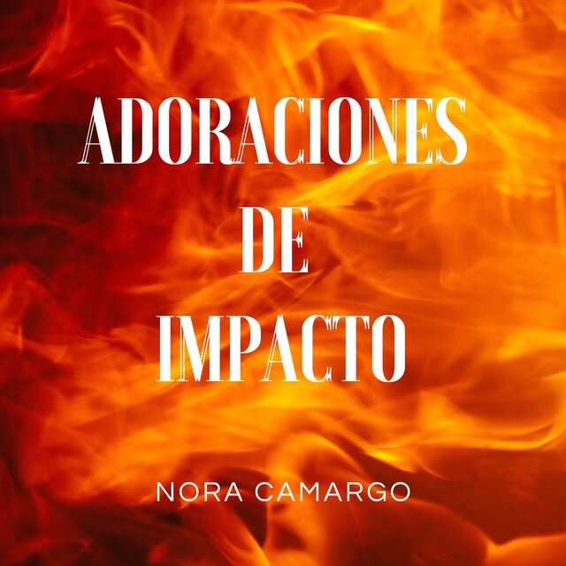 Adoraciones de impacto