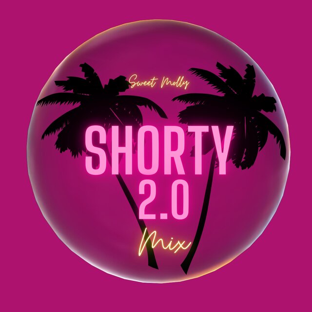 Shorty 2.0 MIX