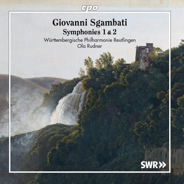 Sgambati: Symphonies Nos. 1 & 2