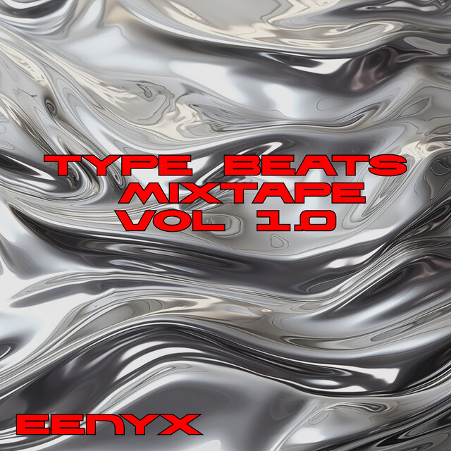 Type Beats Mixtape, Vol. 1.0