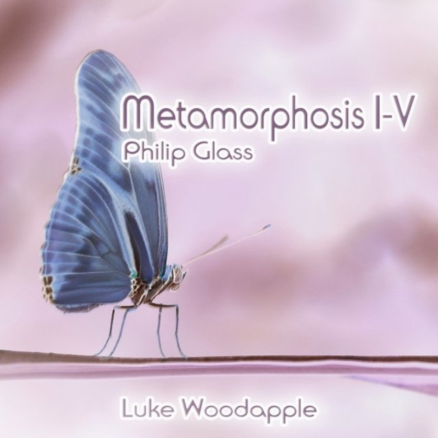Philip Glass: Metamorphosis I-V