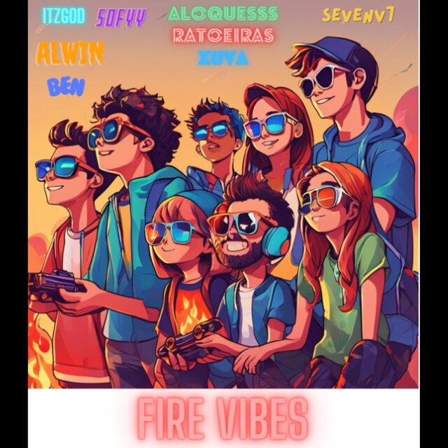 Fire Vibes