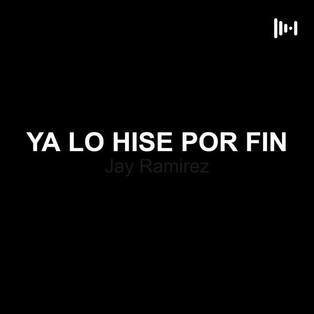 YA LO HISE POR FIN