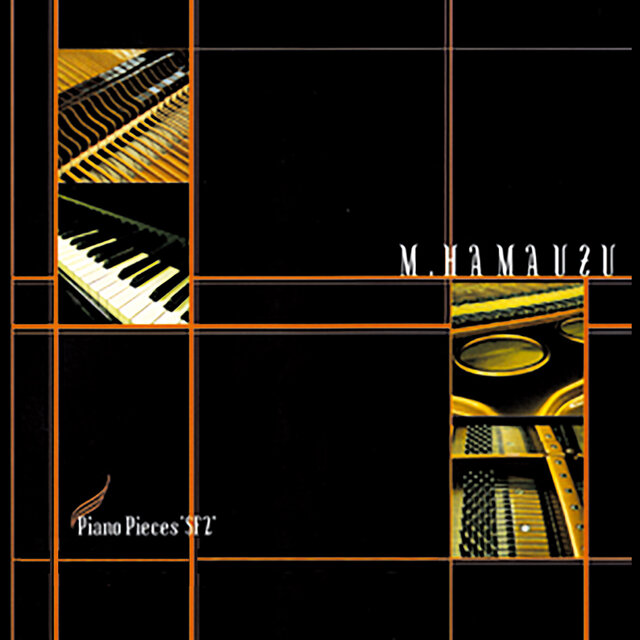 Piano Pieces ”SF2” ～ Rhapsody on a Theme of SaGa Frontier 2