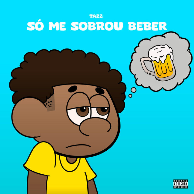 Só Me Sobrou Beber