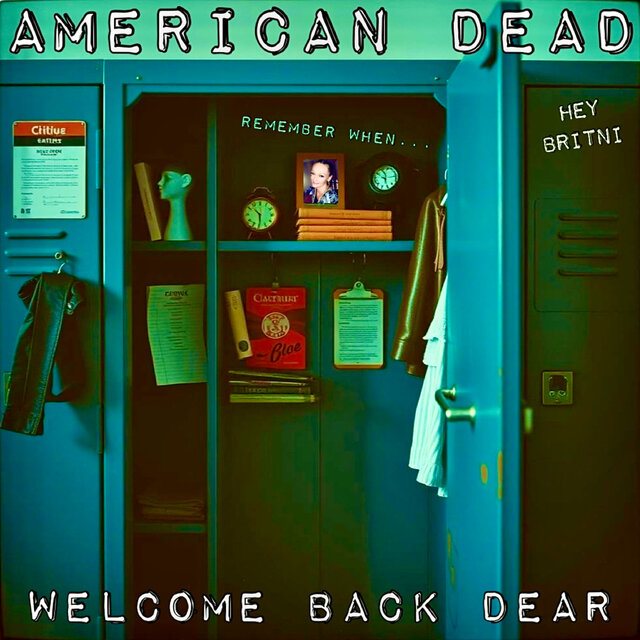 Welcome Back Dear (Hey Britni, Remember When...)