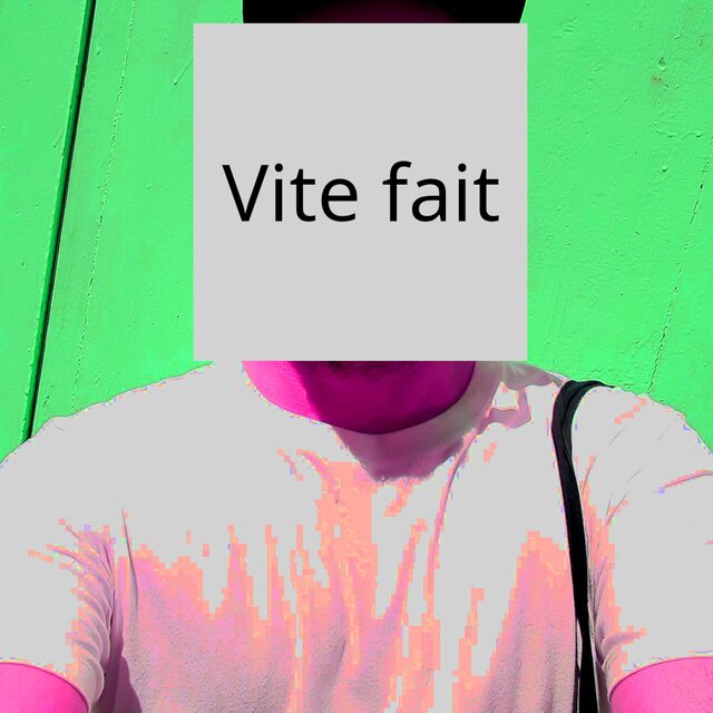 Vite fait
