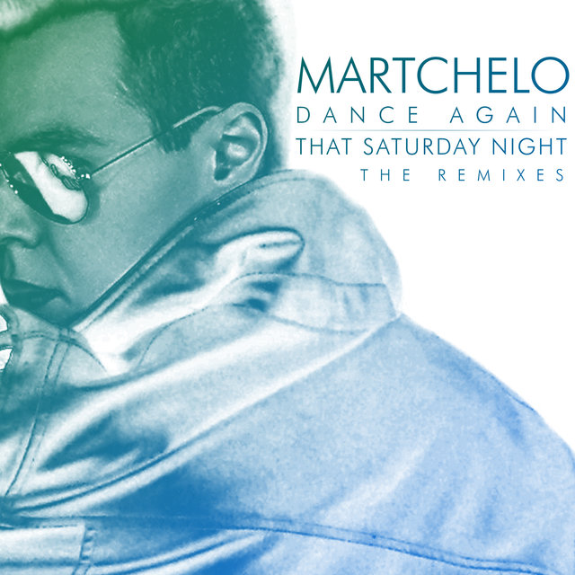 Dance Again / That Saturday Night: The Remixes