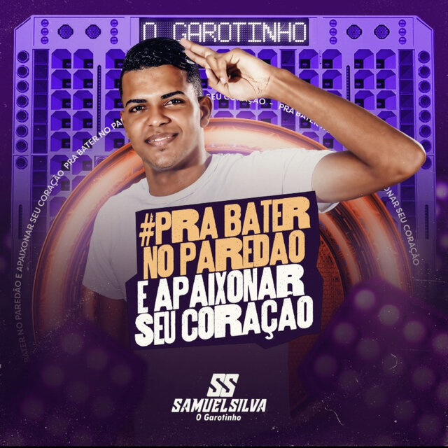 Pra Bater no Paredão e Apaixonar Seu Coração