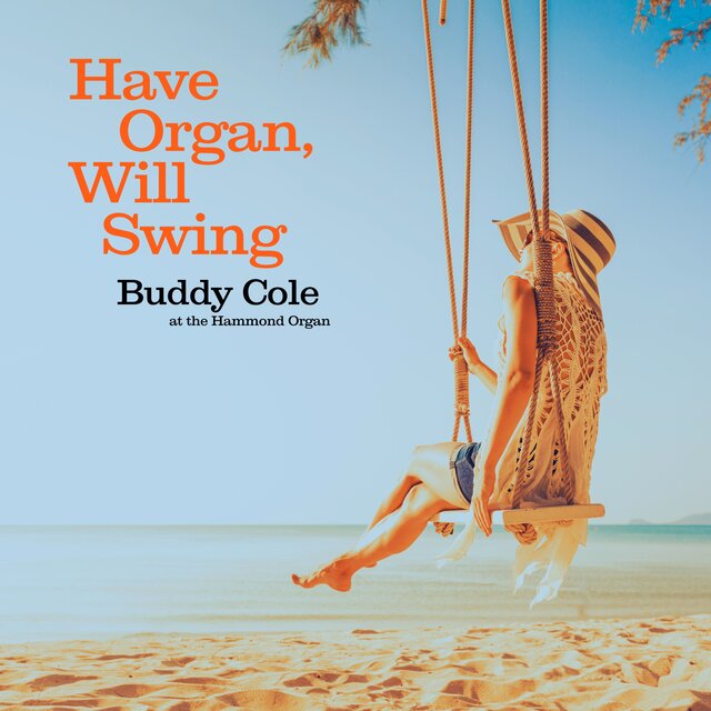 Have Organ, Will Swing