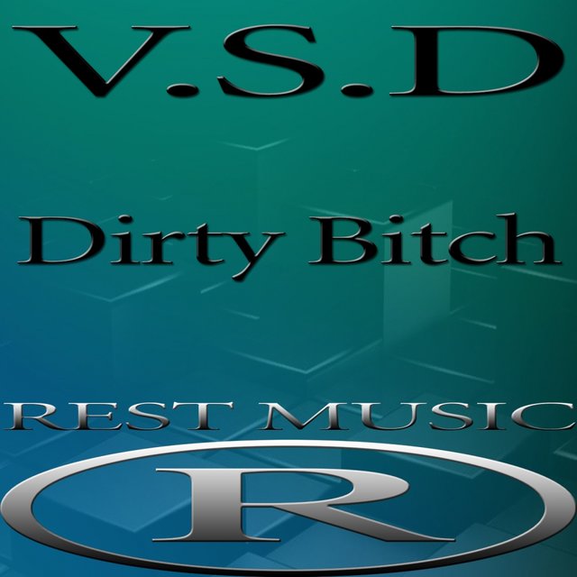 Dirty Bitch