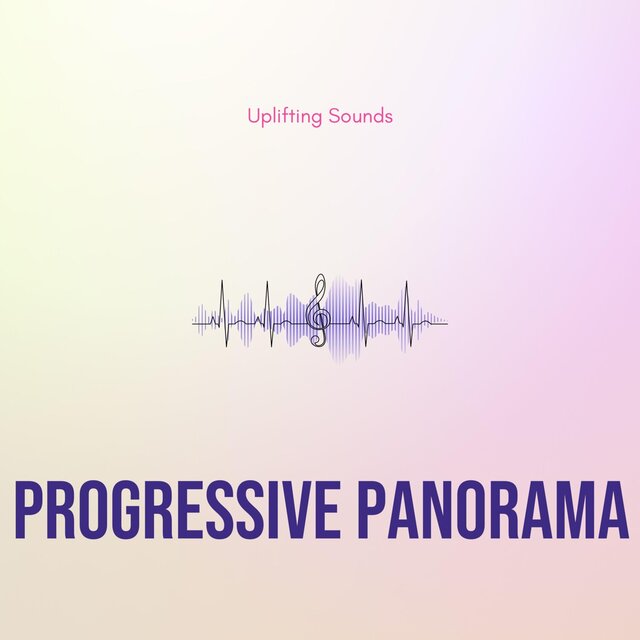 Progressive Panorama - Uplifting Sounds