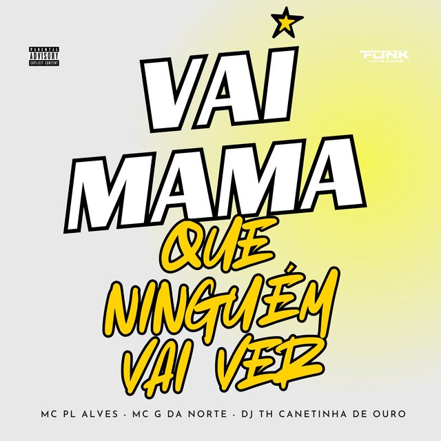 Vai Mama Que Ninguém Vai Ver