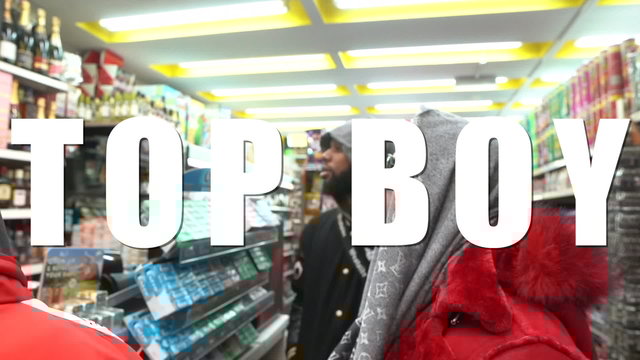 Top Boy (Official Video)