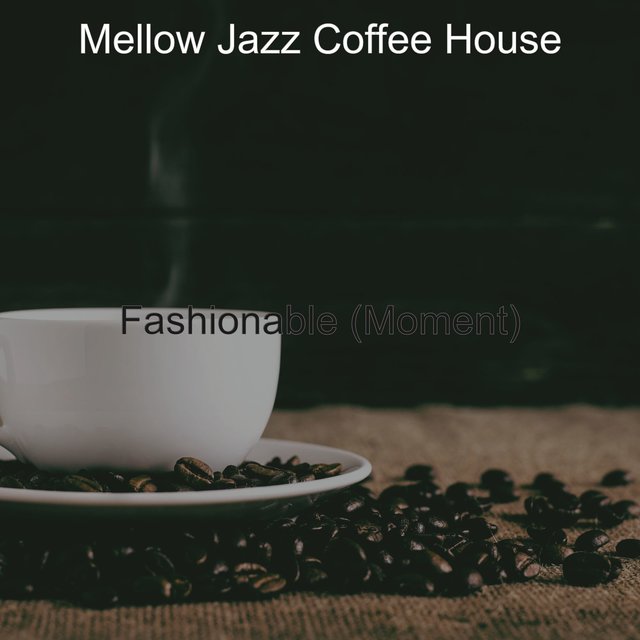 Fashionable (Moment)