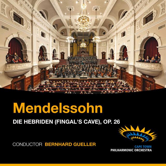 Mendelssohn: Die Hebriden (Fingal's Cave), Op. 26 (Live)