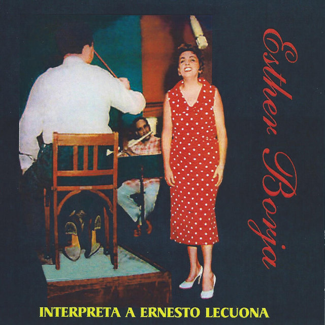 Interpreta a Ernesto Lecuona