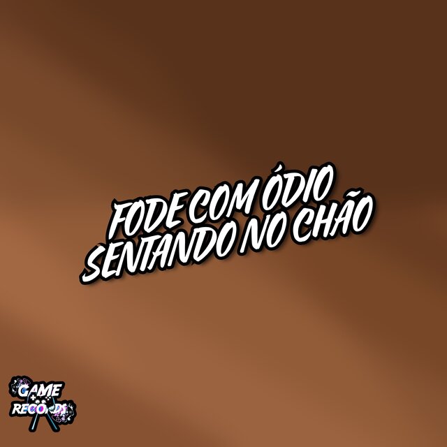 Fode Com Ódio Sentando no Chão