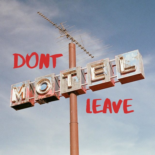 Don't Leave