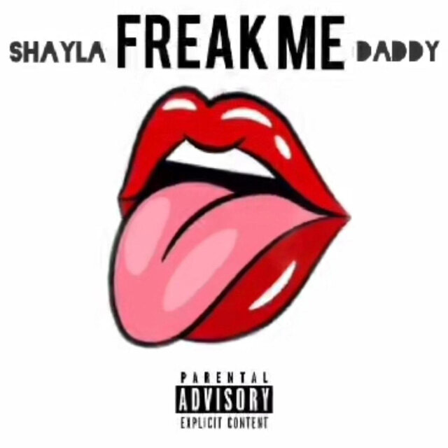Freak Me Daddy