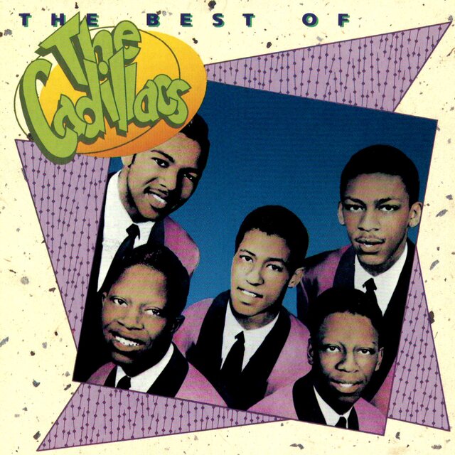 The Best Of The Cadillacs