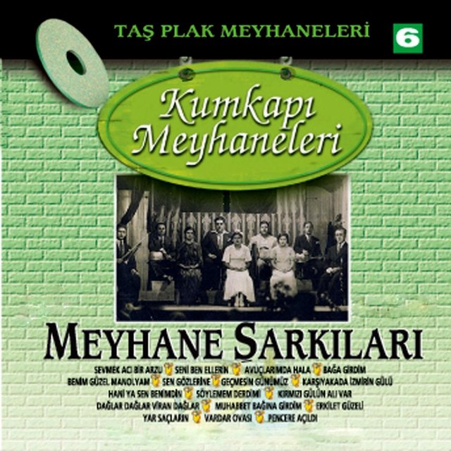 Taş Plak Meyhaneleri, Vol. 6 (Kumkapı Meyhaneleri / Meyhane Şarkıları)