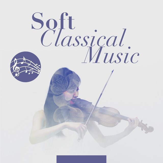 Soft Classical Music