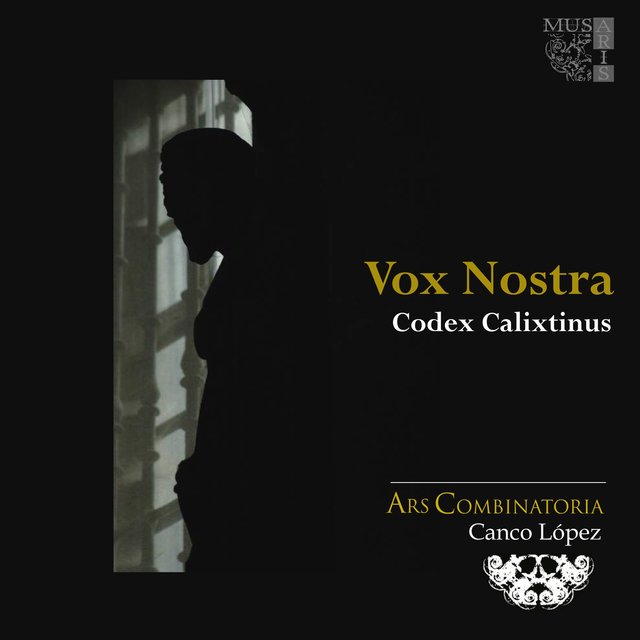 Vox Nostra - Codex Calixtinus