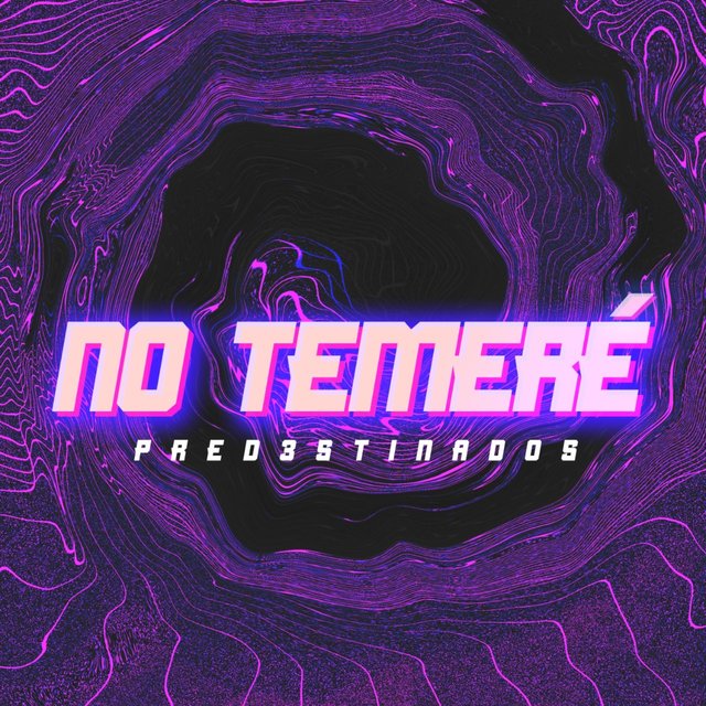 No Temeré