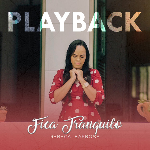 Fica Tranquilo (Playback)