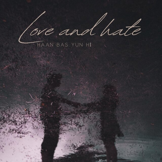 Love and Hate