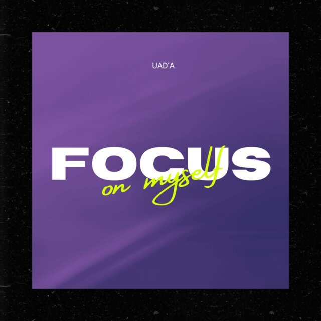 Focus On Myself