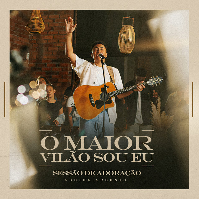 O Maior Vilão Sou Eu - Versão Estendida (Ao Vivo)