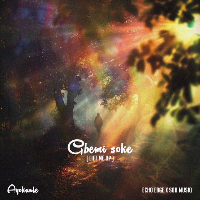 Gbemi Soke (Lift me up)