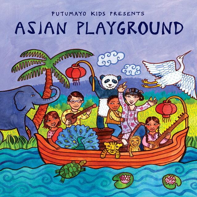 Putumayo Kids Presents Asian Playground