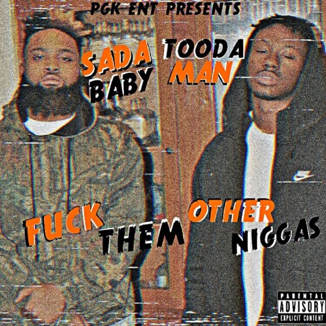 Fuck Them Other Niggas (feat. Sada Baby)