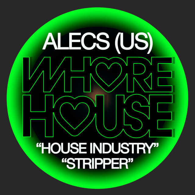 Stripper / House Industry