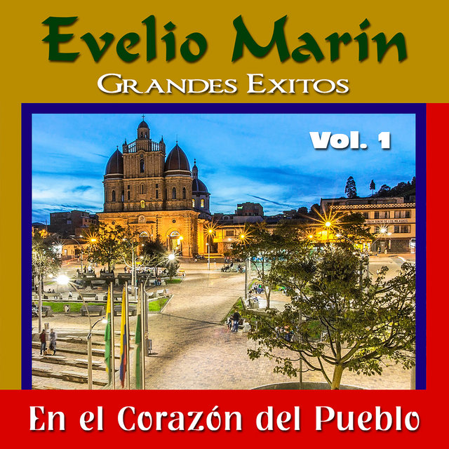Grandes Exitos, Vol. 1 (En El Corazón del Pueblo)