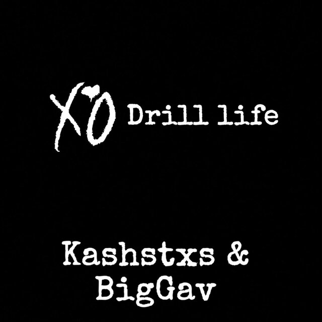 XO Drill Life (feat. Kashstxs)
