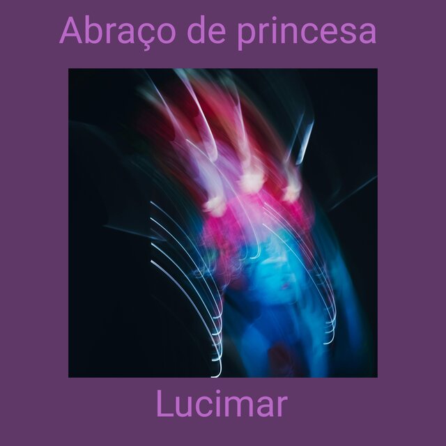 Abraço de Princesa