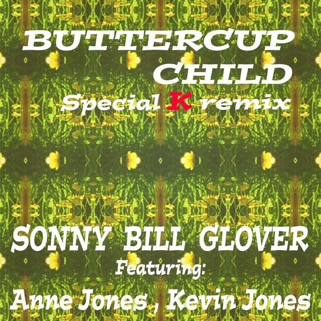 Buttercup Child (Special K Remix)