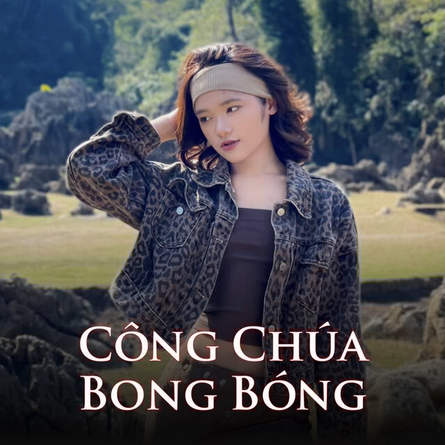 Công Chúa Bong Bóng (Remix)