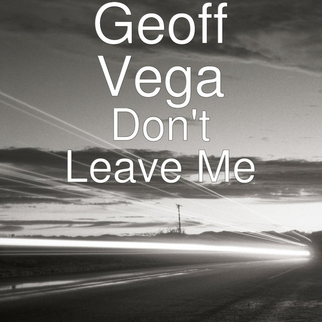 Don't Leave Me