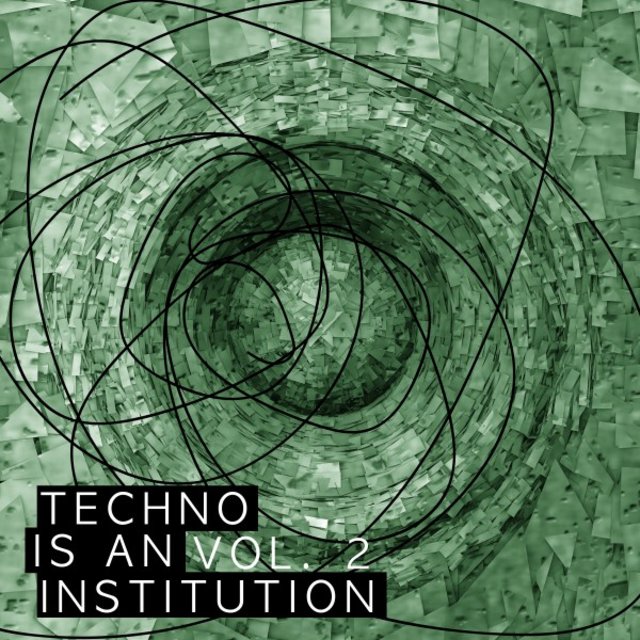 Techno Is an Institution, Vol. 2