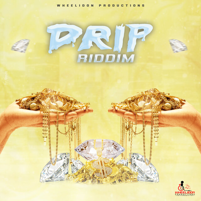 Drip Riddim