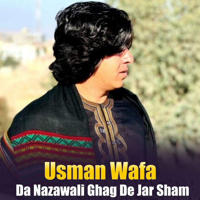 Da Nazawali Ghag De Jar Sham