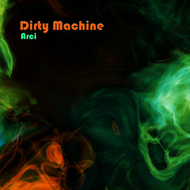 Dirty Machine