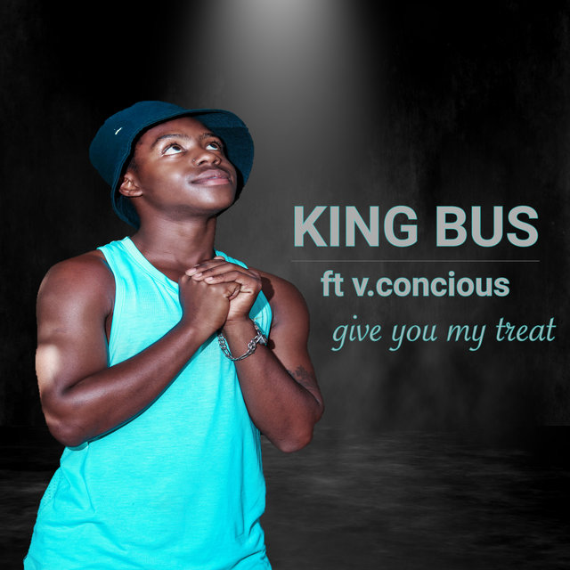 Give you my treat (feat. V.Concious)